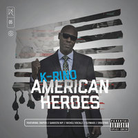 American Heroes - K Rino