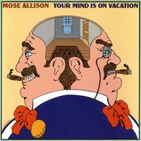 Foolin' Myself - Mose Allison