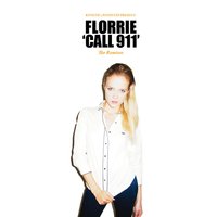 Call 911 - Florrie
