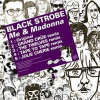 Me & Madonna - Black Strobe