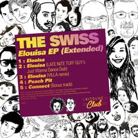 Elouisa - The Swiss, Late Nite Tuff Guy