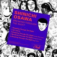 All I Need - Shinichi Osawa
