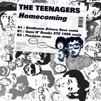 Homecoming - The Teenagers, Passions