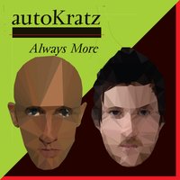 Always More - autoKratz