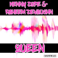 Queen - Kenny Dope, Raheem DeVaughn