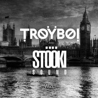 W2L (Welcome To London) - Troyboi, Stooki Sound