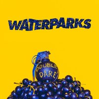 Little Violence - Waterparks