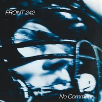No Shuffle - Front 242