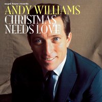 Angels We Have Heard on High / Joy to the World / O Come All Ye Faithful / The Bells of St. Mary's - Andy Williams