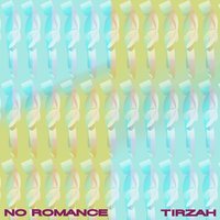 No Romance - Tirzah