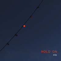 Hold On - Ddp