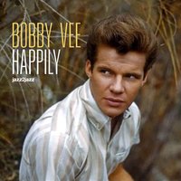 Will You Still Love Me Tomorrow - Bobby Vee