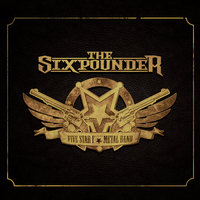 Dead Man Walking - The Sixpounder