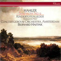 Mahler: Kindertotenlieder - 4. "Oft denk' ich, sie sind nur ausgegangen" - Hermann Prey, Royal Concertgebouw Orchestra, Bernard Haitink