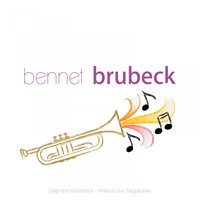 Lullaby of Broadway - Bennett, Brubeck