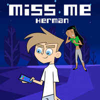 Miss Me - Herman
