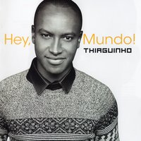 Hey, Mundo! - Thiaguinho