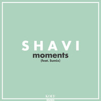Moments - Shavi