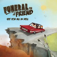 Front Row Seats to the End of the World - Funeral For A Friend