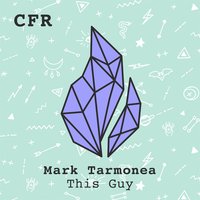 This Guy - Mark Tarmonea
