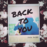 Back To You - Acoustic - Jada Facer