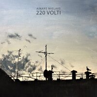 220 volti - Ainars Mielavs