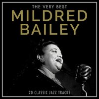 Georgia on My Mind - Mildred Bailey