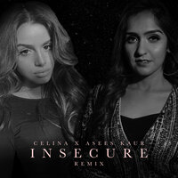 Insecure - Celina Sharma, Asees Kaur