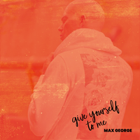 Give Yourself to Me - Max George