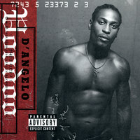 Feel Like Makin' Love - D'Angelo