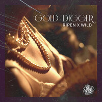 Gold Digger - Ripen