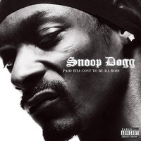 Da Bo$$ Would Like To See You - Snoop Dogg