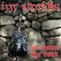 got some news - Izzy Stradlin