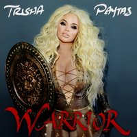 Warrior - Trisha Paytas