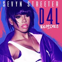 D4L - Sevyn Streeter, WatchTheDuck, The-Dream