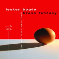 In the Still of the Night - Lester Bowie