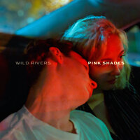 Pink Shades - Wild Rivers