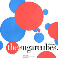 Fucking In Rhythm & Sorrow - The Sugarcubes