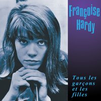 Le temps de l’amour - Françoise Hardy