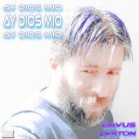 Ay Dios Mio - Leston