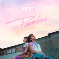 Paradise - Dusty Bottle