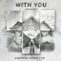 With You (Ngẫu Hứng) - Hoaprox, MIO
