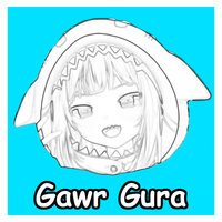 Gawr Gura - Ugly Bastard