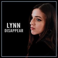 Disappear - LYNN