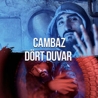 Dört Duvar - Cambaz