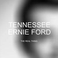 Tumbling Tumbleweeds - Tennessee Ernie Ford