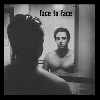 I Won't Lie Down - Face To Face