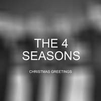 Santa Claus Is Coming To Town - The 4 Seasons