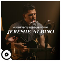 Saw That Light (OurVinyl Sessions) - Jeremie Albino, OurVinyl