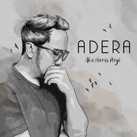Aku Harus Pergi - Adera